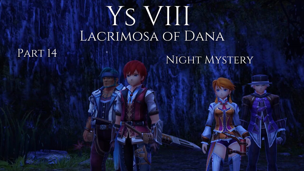 Ys VIII Lacrimosa of Dana Part 14 - Night Mystery