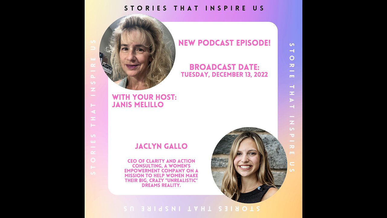 Stories That Inspire Us with Jaclyn Gallo - 12.13.22