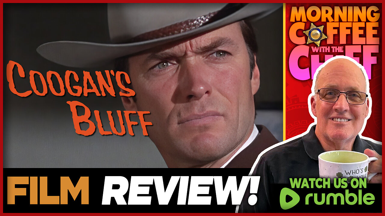 Morning Coffee with The Chief | COOGAN'S BLUFF (1968) w/ guests Mike Ascolese & Ralph Ornelas