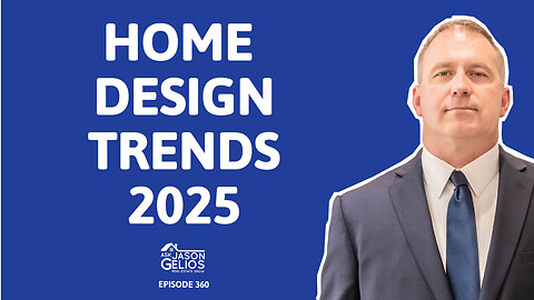 14 Home Design Trends For 2025 | Ep. 360 AskJasonGelios Show