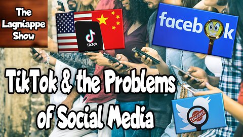 TikTok & the Problems of Social Media