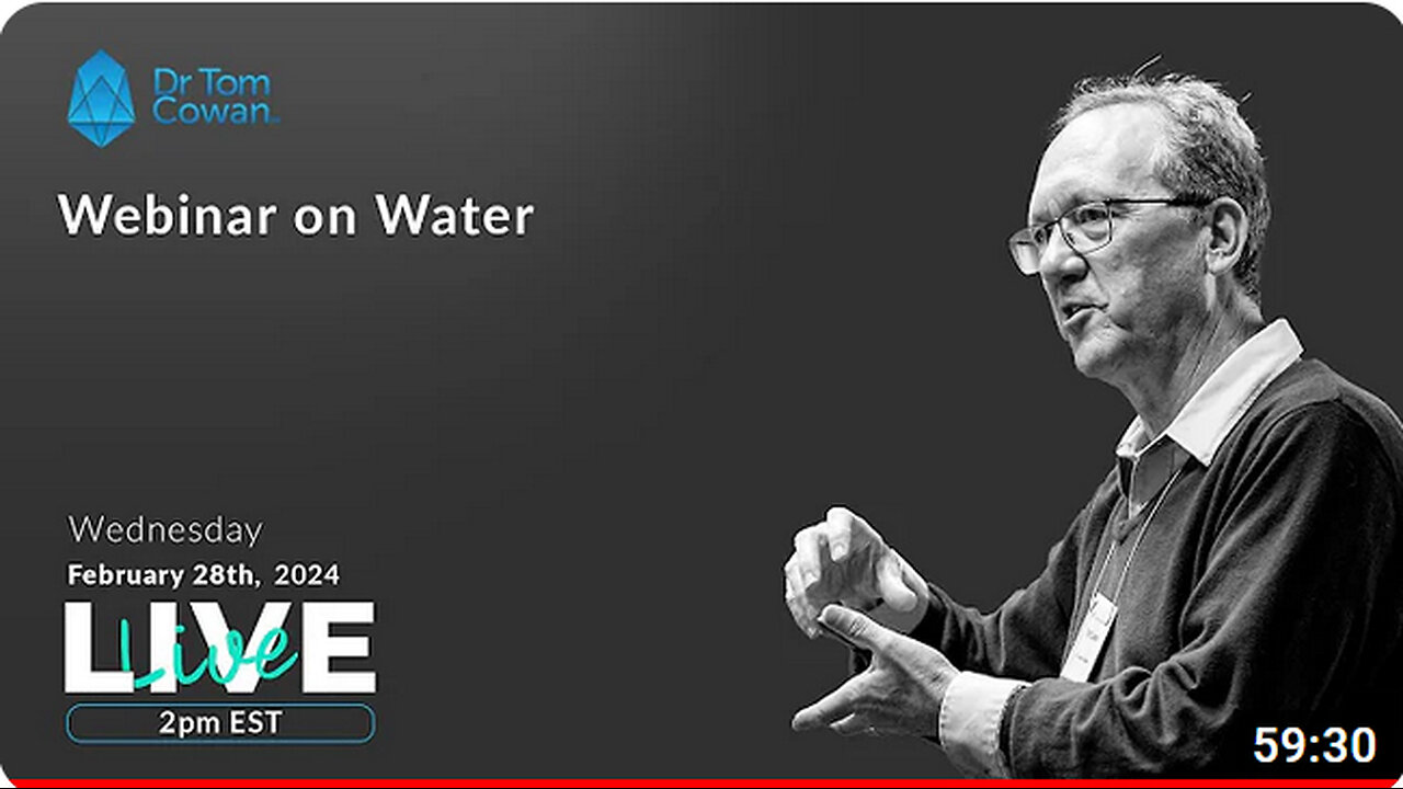 ⚡️ Др. Том Коуэн. Вебинар по воде – 28 февраля 2024 г.