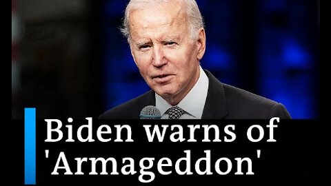 US President Joe Biden warns Vladimir Putin is 'not joking' about nuclear threat