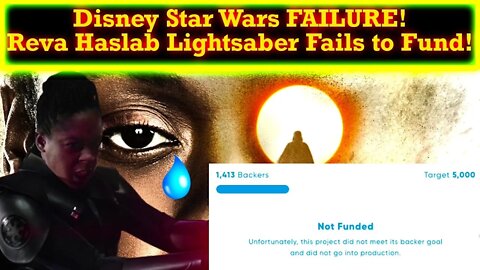 Reva's Lightsaber on Haslab Fails to Fund! This Is REALITY! Disney Star Wars Doesn't Make Money!