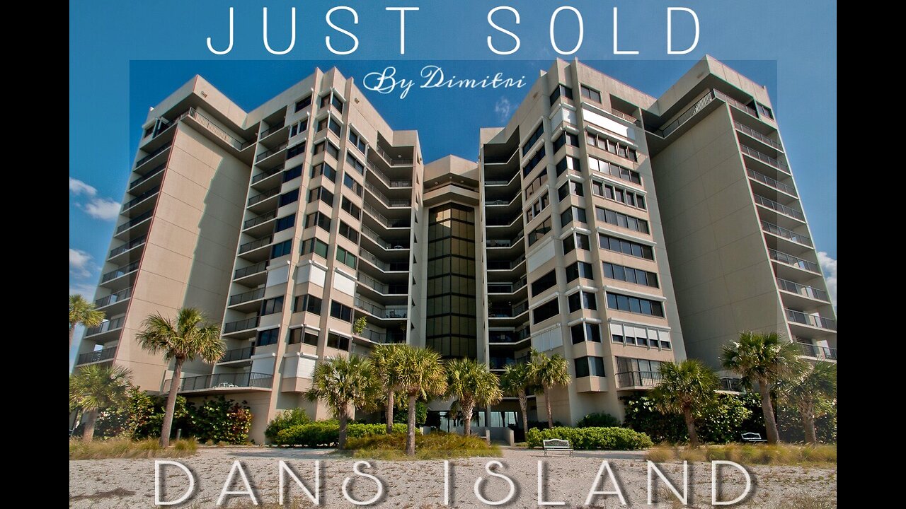 SOLD! Dimitri Presenting Dans Island on Sand Key 1660 Gulf Blvd #307 Clearwater Beach FL