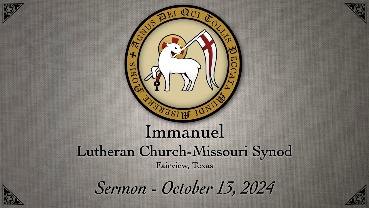 Sermon - Twenty-first Sunday after Pentecost - October 13, 2024