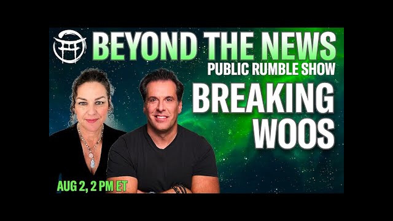 BEYOND THE NEWS with JANINE & JEAN-CLAUDE PUBLIC EDITION - AUG 2