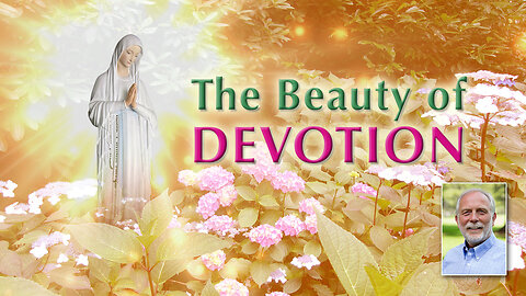 The Beauty of Devotion