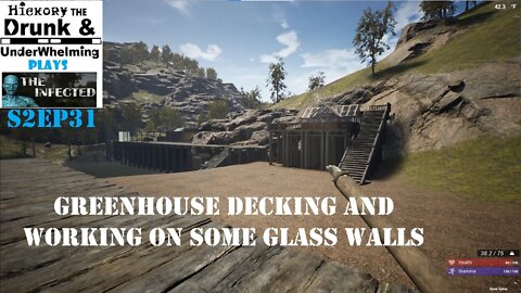 The Infected Gameplay S2EP31 Greenhouse Deck and Working on Glass Walls