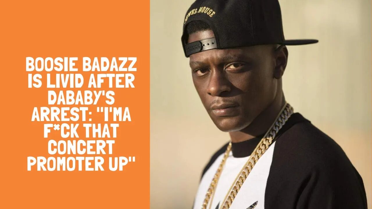 Boosie Badazz Is Livid After DaBaby's Arrest: "I'ma F*ck That Concert Promoter Up"