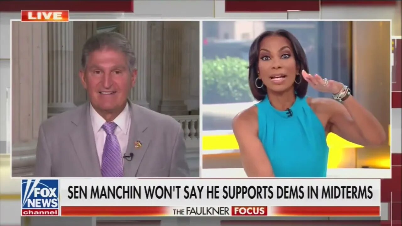 How did Joe Manchin get sideways with Harris Faulkner? Lying and BS-ing - 8-2-22