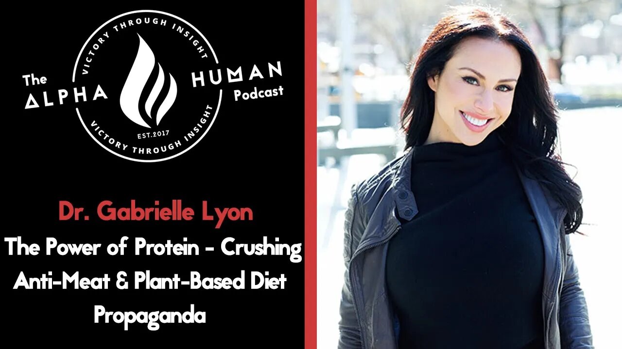 Dr. Gabrielle Lyon: The Power of Protein