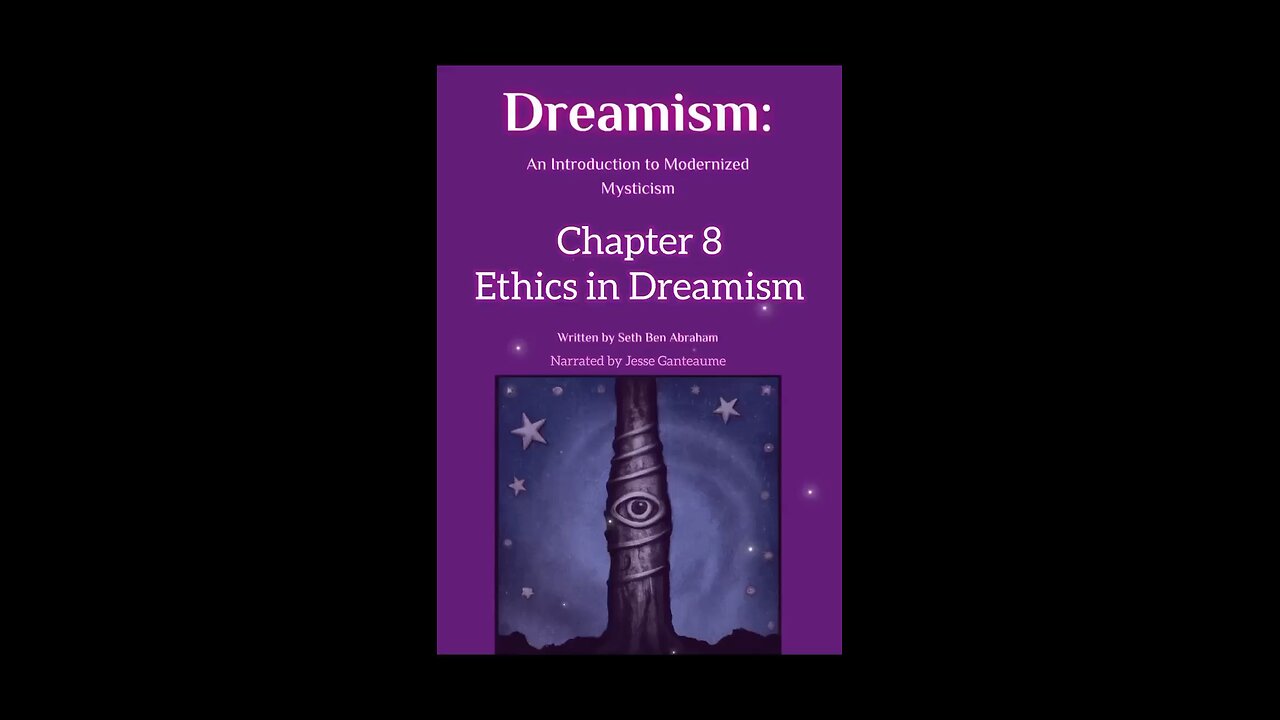 Dreamism: Ethics in Dreamism