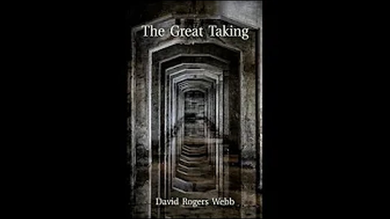 THE GREAT TAKING AUDIOBOOK - David ROGERS Webb