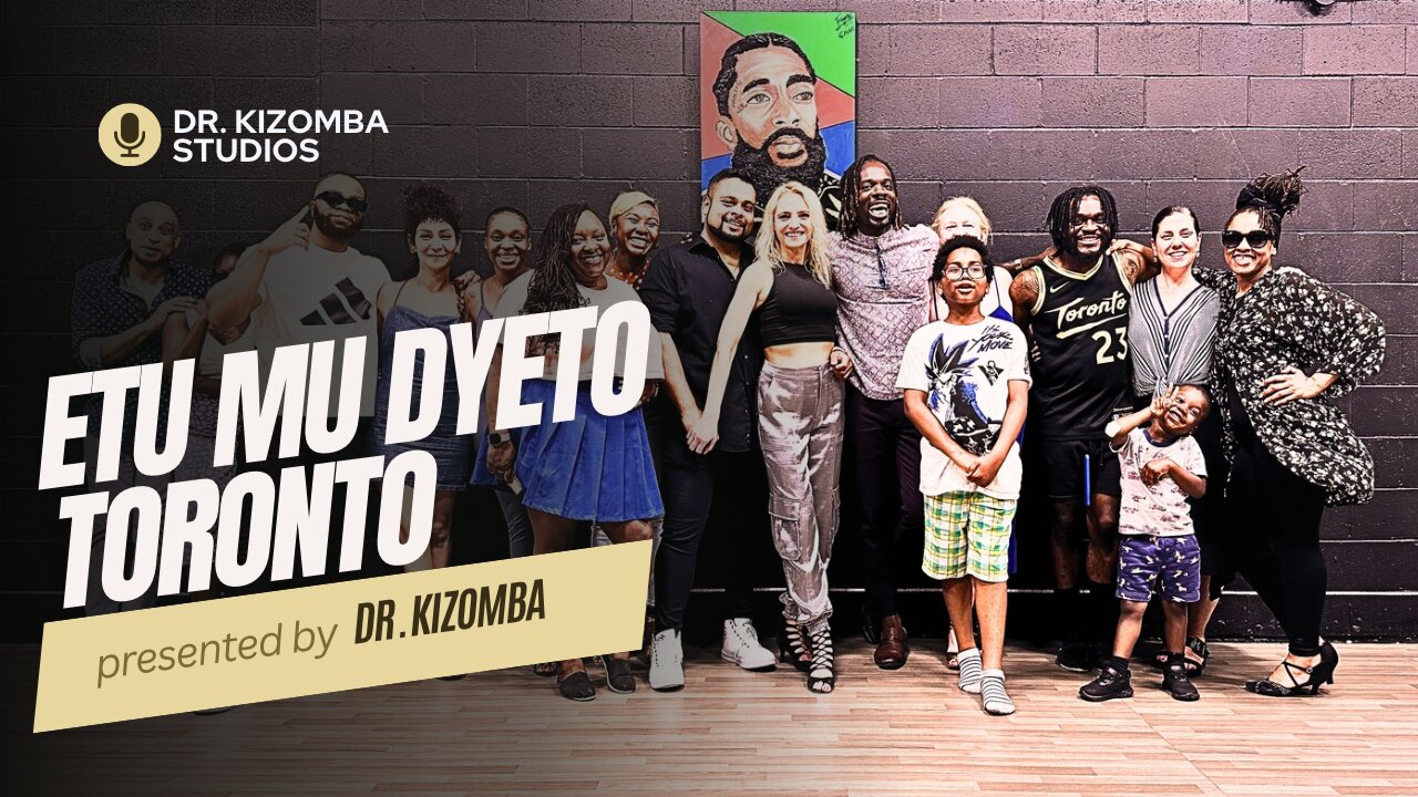 ETU MU DYETO | TORONTO | Dance Team Practice | Dr Kizomba Studios