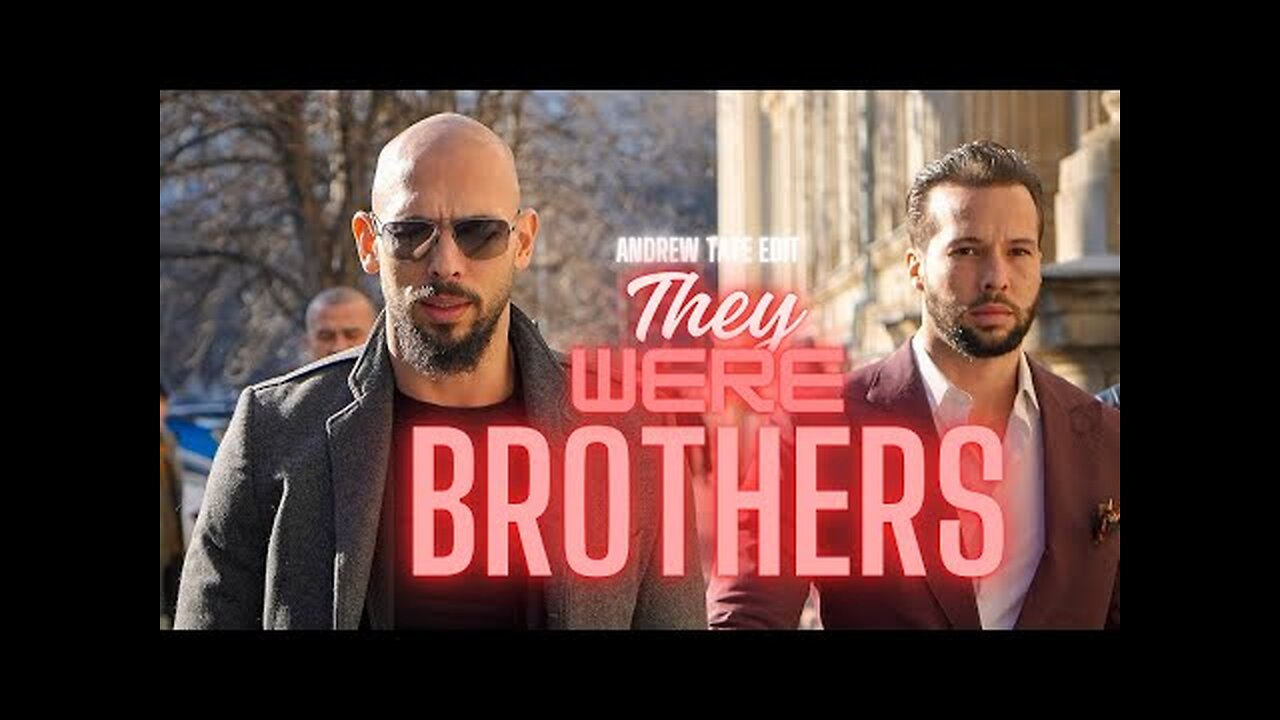 "THEY WERE BROTHERS": AN UNFORGETTABLE STORY OF TRISTAN & ANDREW TATE IN 4K 🌍🤜🤛