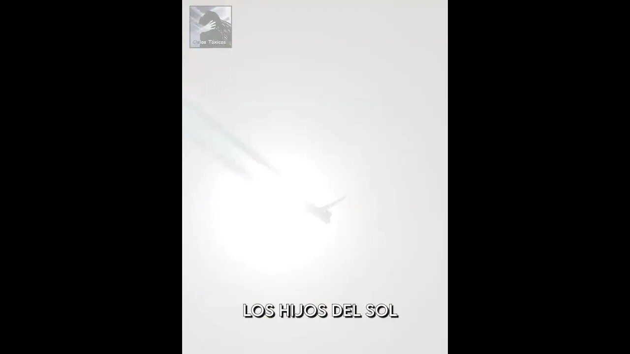 Nosotros somos los hijos del sol