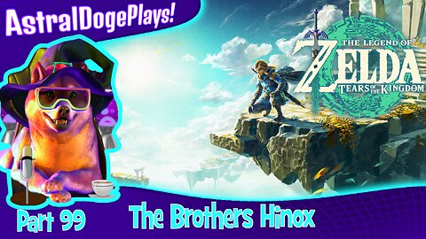 Zelda: Tears of the Kingdom ~ Part 99: The Brothers Hinox