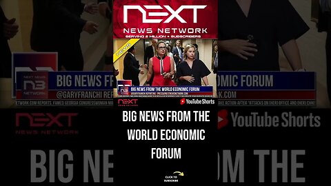 BIG NEWS FROM THE WORLD ECONOMIC FORUM #shorts