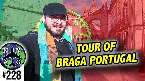 Braga Portugal - A Walking Tour & Discussion About Living in Portugal