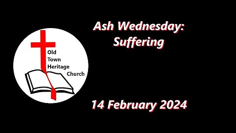 Ash Wednesday: Suffering