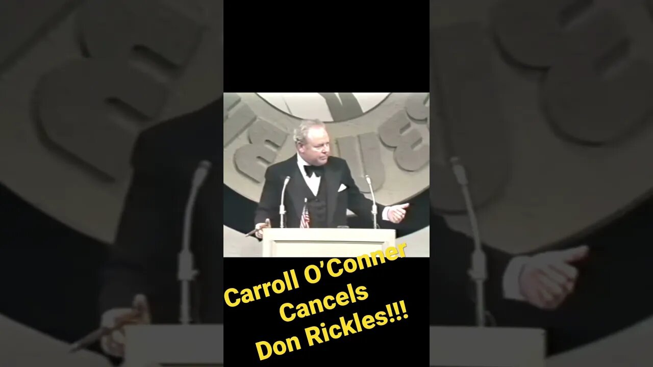 Carroll O’Conner Cancels Don Rickles