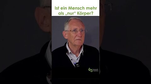 In der Medizin ist der Mensch oft nur Körper