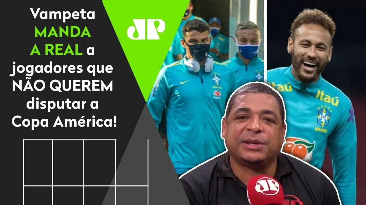 "Os caras NÃO QUEREM JOGAR? Então..." OLHA o que Vampeta falou do possível BOICOTE da Seleção!