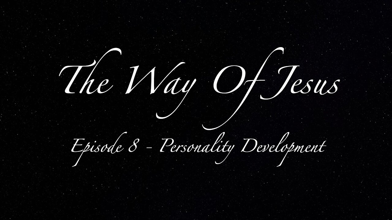 Episode 8 - Personality Development