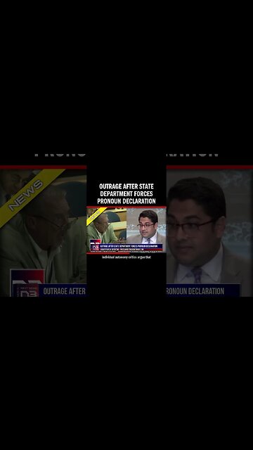 Outrage after State Department Forces PRONOUN Declaration