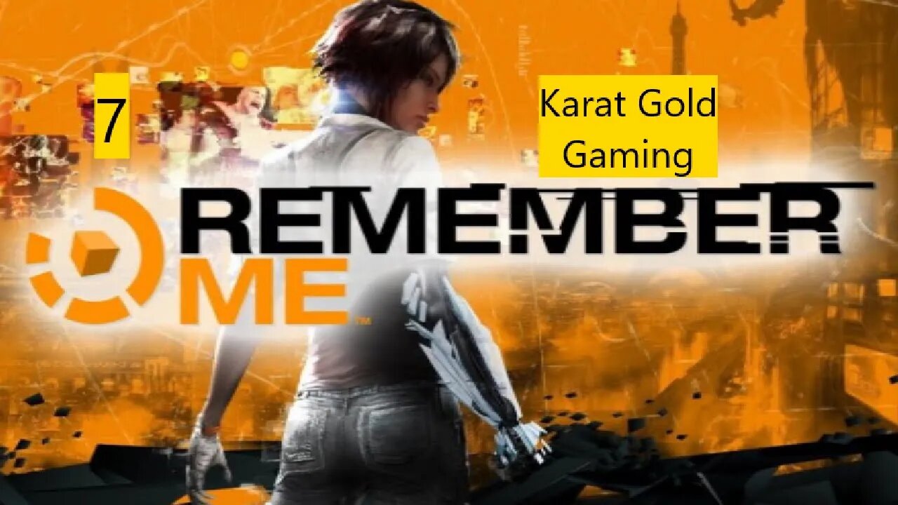 Remember Me Gameplay Walkthrough E7- Heights of Slum 404 part 2