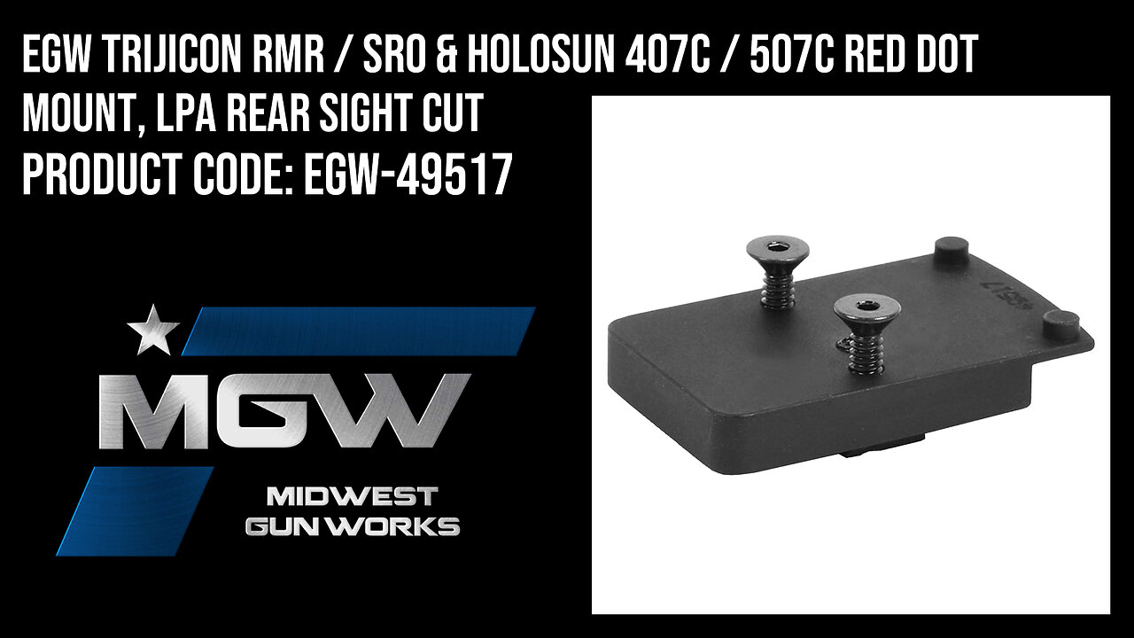 EGW Trijicon RMR / SRO & Holosun 407C / 507C Red Dot Mount, LPA Rear Sight Cut - EGW-49517