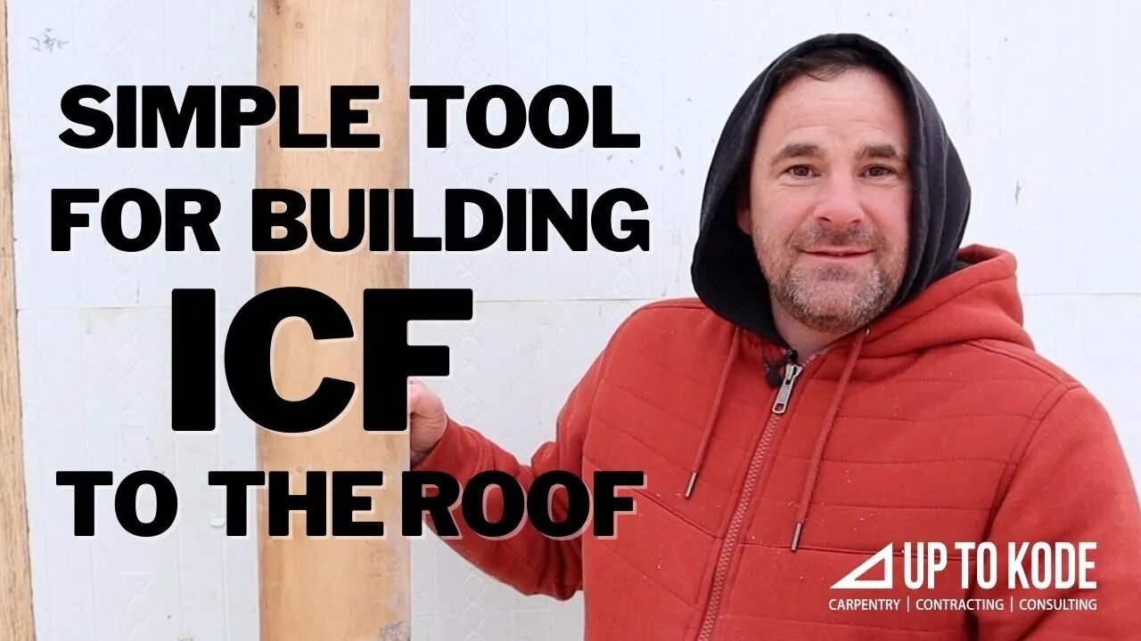 Simple Tool for Building ICF to the Roof