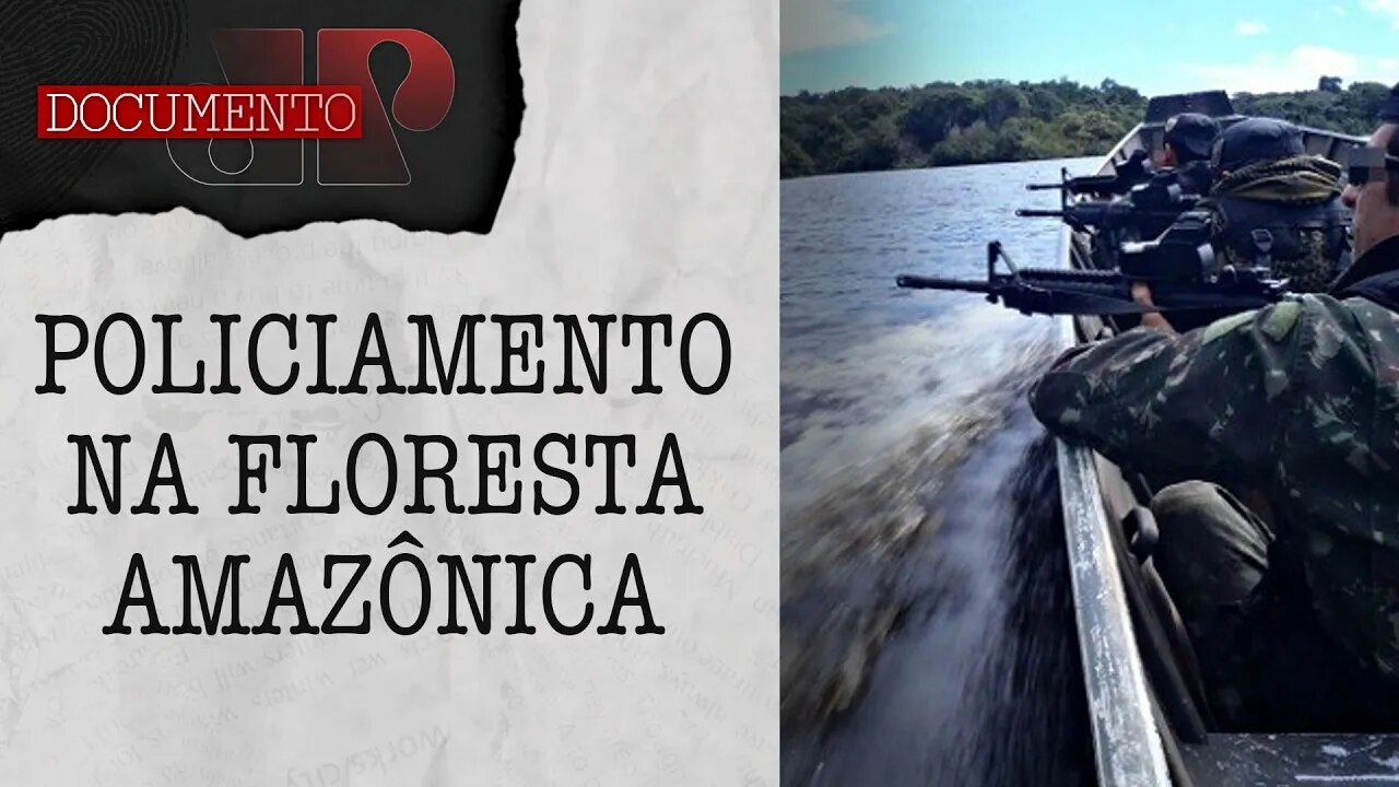 Defesa das fronteiras é um dos principais desafios da segurança nacional | DOCUMENTO JP