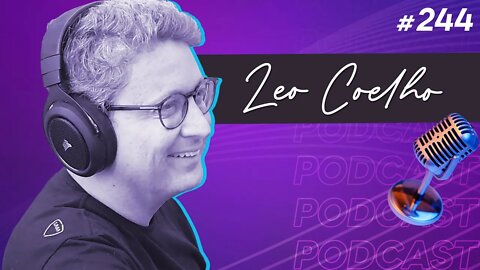 LEO COELHO | Jornalista e Bon Vivant - Ep.244