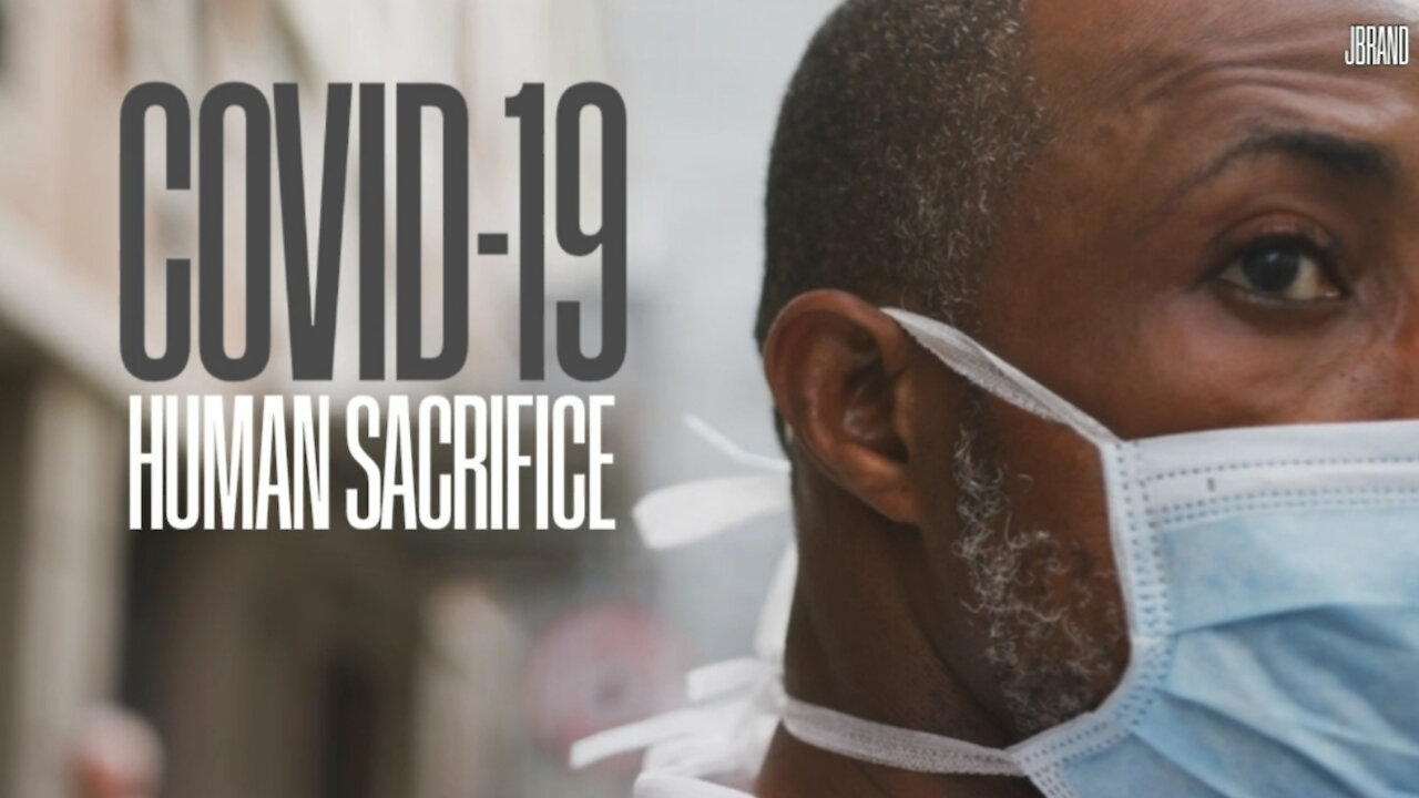 CV19: HUMAN SACRIFICE FOR THE BEAST