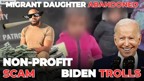 Watch-Dog Scams Donors, Child Migrant Abandoned, Biden Going To Trump's Inauguration