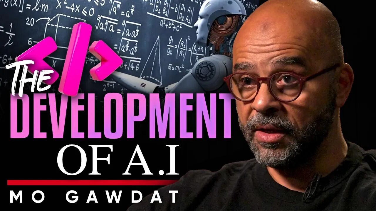 🚀The Future is Now: 🤖Artificial Intelligence Development Has Come a Long Way - Mo Gawdat