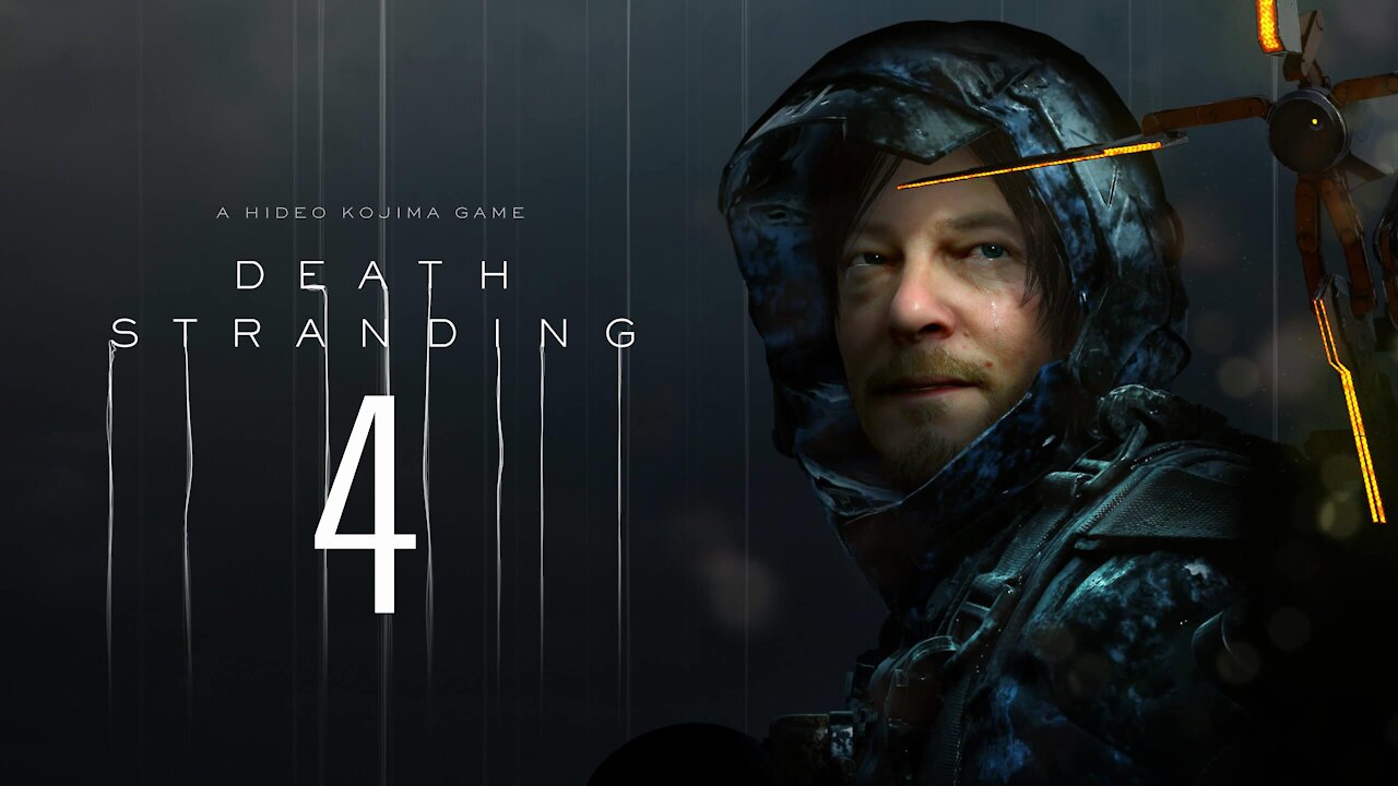 Death Stranding | PC | Part 4