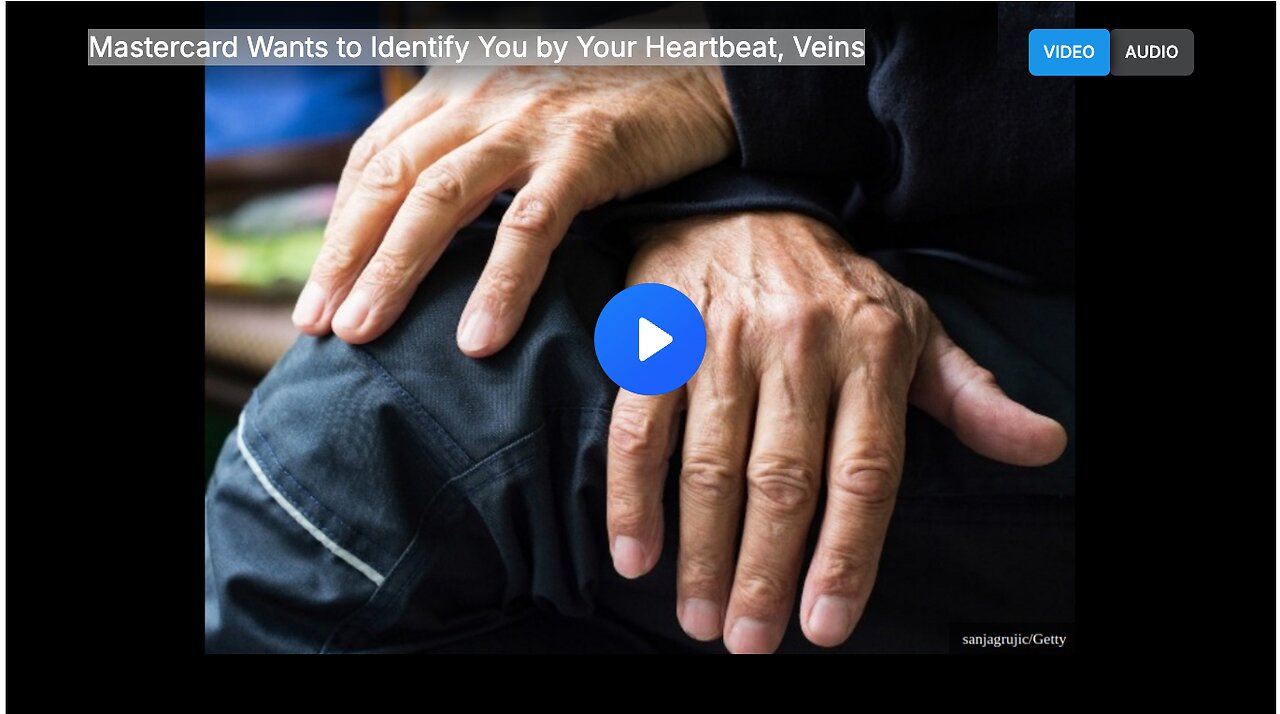 Mastercard Wants to Identify You by Your Heartbeat, Veins