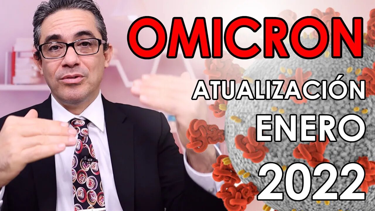 Ómicron: actualización Enero 2022.