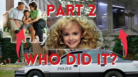 JonBenét Ramsey - Parents or Intruder did it? Pt 2