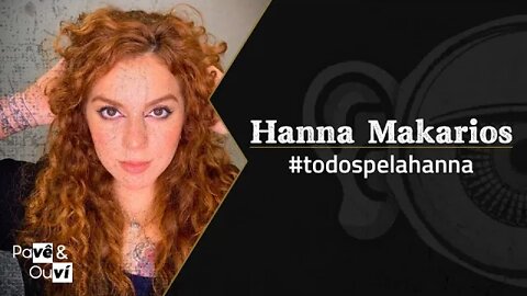 Pavê & Ouví #69 - Hanna Makarios #todospelahanna