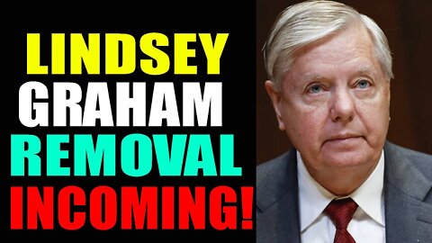 SHOCKING INTEL JUST DROPPED TODAY: LINDSEY GRAHAM REMOVAL INCOMING! UPDATE TODAY'S AUG 2, 2022