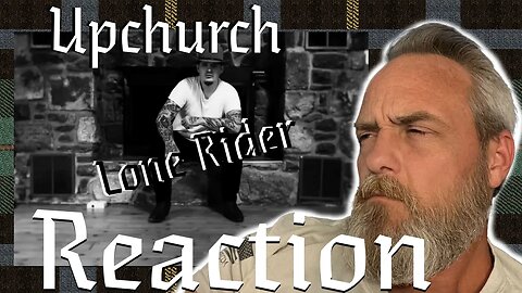 Upchurch Lone Rider Reaction