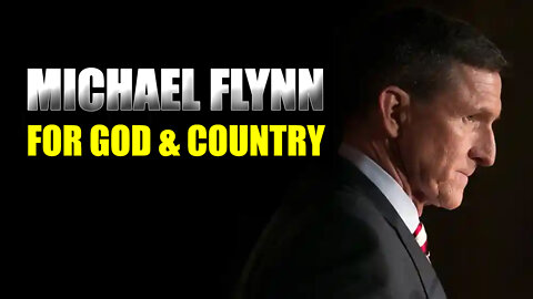 Must See! America's General Michael Flynn For God & Country