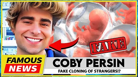 YouTube Star Coby Persin Clonning of Girls is FAKE ? | Famous News