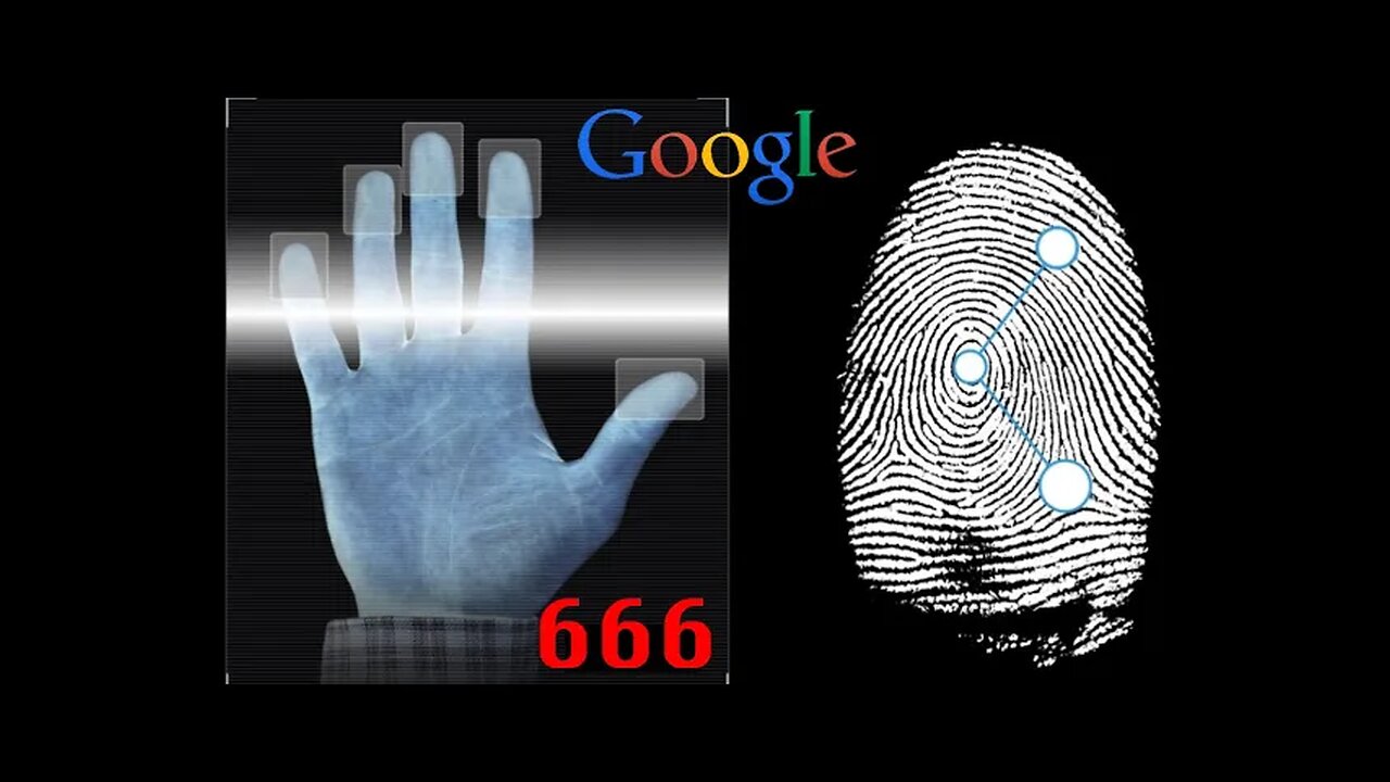 Google Trying to Force Biometric ID, Getting Rid of Passwords. Pushing for Mark of the Beast