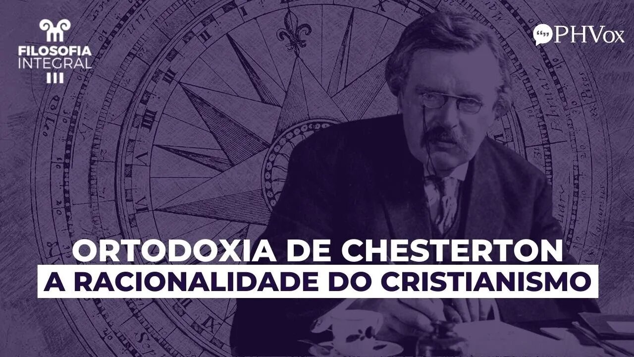 Especial Ortodoxia - A racionalidade do cristianismo