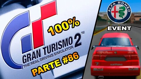 [PS1] - Gran Turismo 2 - [Parte 86] - Simulation Mode - Alfa Romeo Event - 155 & 156 Race